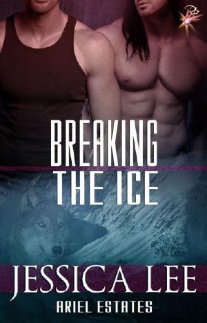 [Ariel Estates 03] • Breaking the Ice